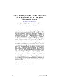 PDF) Students Digital Ethics Profile in the Era of Disruption: An Overview  from the Internet Use at Risk in Surakarta City, Indonesia