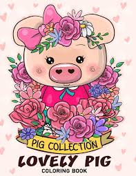 Kawaii is the culture of cuteness in japan. Lovely Pig Coloring Book Adorable Animals Adults Coloring Book Stress Relieving Designs Patterns Firework Publishing 9781660505982 Amazon Com Books