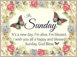 Have A Blessed Sunday Sunday Wishes Have A Blessed Sunday Happy Father Day Quotes