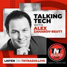 NEW TV and RADIO SHOW: Talking Tech with Alex Zaharov-Reutt starts tonight 
