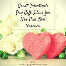 It's always been traditional for the lady to be given a gift for valentine's day by the man in her life. Great Valentine S Day Gift Ideas For Her That Last Forever