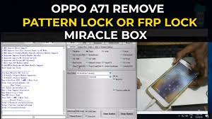 Check spelling or type a new query. Remove Pattern Lock Or Frp Lock Oppo A71 Qlm Miracle Box Youtube