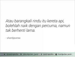 Kereta Api Shandy Putraa Kata Kata Indah Kutipan Terbaik Kutipan Lucu