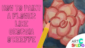 I wish you were in front of me—would hold me close just a minute before i go on to the things i must do—. How To Paint A Georgia O Keeffe Inspired Flower For Kids Youtube