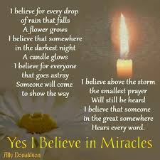 I Believe In Miracles Inspirational Thoughts Prayers Candle Glow