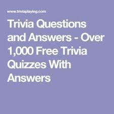 In a time when every side seems convinced it has the answers, the atlantic and hbo are p. Trivia Questions And Answers Over 1 000 Free Trivia Quizzes With Answers Quizfragen Und Antworten Trivia Fragen Quizfragen