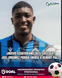 🇪🇨¿NUEVO ECUATORIANO EN El CHELSEA? JOEL ORDOÑEZ PODRÍA UNIRSE A KENDRY  PAEZ ⚽ 📌 Ordoñez con 20 años va demostrando su alto nivel en el Fútbol y  habría sido fichado como una