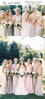 Mix And Match Bridesmaid Dresses Done Right 7 Ways To Rock The Trend Pastel Bridesmaid Dresses Metallic Bridesmaid Dresses Blush Bridesmaid Dresses