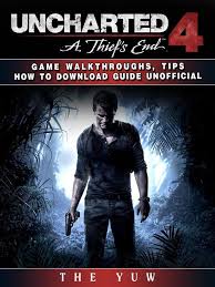 Among thieves, cheats, cheat codes, wallpapers and more for ps3 . Uncharted 4 A Thiefs End Game Walkthroughs Tips How To Download Guide Unofficial Bol Com