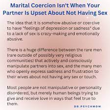 Marital Coercion Isn't When Your Partner Is Upset About Not Having Sex