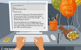 State the purpose of the letter. Goodbye Email For Co Workers Sample
