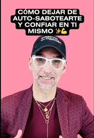 Cómo Dejar de Auto-Sabotearte y Confiar en Ti Mismo ✨💪 ¿Estás listo para  dejar de auto-sabotearte y empezar a confiar en ti mismo? 💥 Todos tenemos  pensamientos limitantes, pero lo importante es ...