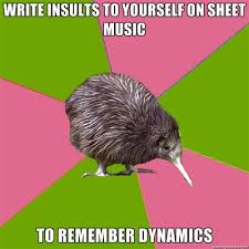 Choir Kiwi I Have Done This Forever There S Lots Of Sheet Music Floating Around With Sing Softer Dummy On It Choir Humor Choir Memes Choir