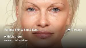Pamela Skin & Sim & Eyes