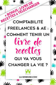 Livre Des Recettes Micro Entrepreneurs Freelance Avec Numbers Entrepreneur Comptabilite Cours De Comptabilite