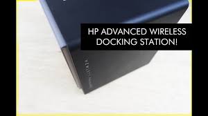 Ipad or iphone as an internet gateway. How To Set Up Hp Advanced Wireless Docking Station Wigig Laptop Wireless Charging Youtube