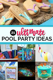 These Ultimate Pool Party Ideas Will Inspire You To Throw A Great Celebration That Friends And Family Wil Pool Party Kids Pool Party Favors Pool Birthday Party