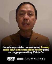 Nanawagan ang ilang kongresista na huwag nang ipilit ang extradition treaty  para sa pagpapa-uwi kay dating Rep. Zaldy Co. Ayon kay House Deputy  Minority Leader Leila de Lima, napakatagal ng proseso ng