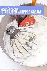 How To Make Stabilized Whipped Cream Stabilizedwhippedcream Four Ingredients Are All Stabilized Whipped Cream Stabilized Whipped Cream Frosting Whipped Cream