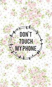 ɛʂɬཞɛɩɩa Dont Touch My Phone Wallpapers Wallpaper Iphone Cute Cute Wallpapers