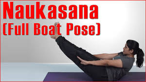How To Do Naukasana Boat Pose Its Benefits Ashtanga Yoga Youtube