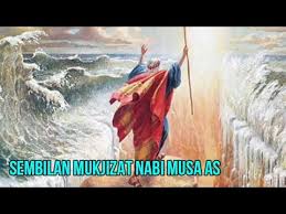 Ketika nabi musa a s. Sembilan Mukjizat Nabi Musa As Youtube