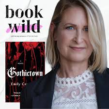 Emily Carpenter's Gothictown: ...