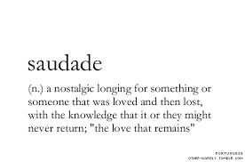 Pronunciation Sau Da De Saudade European Portuguese Sɐwˈdadɨ Brazilian Portuguese Sawˈdadi Or Sawˈdadʒ Unusual Words Words Quotes Aesthetic Words