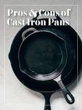 Pros and Cons of Cast Iron Pans - Evergreen Kitchen