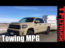 2016 Toyota Tundra Real World Towing Mpg Review Tundra Vs Tacoma