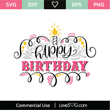 Download Happy Birthday Svg Cut File Lovesvg Com
