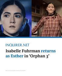 ESTHER IS BACK! It's never too late for Halloween, as Isabelle Fuhrman is  officially reprising her role as Esther in the upcoming third installment  of the Orphan horror franchise. Tap the link