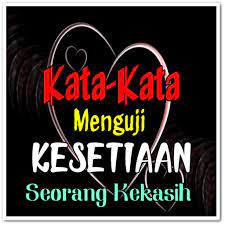 Bagaimana cara menguji kesetiaan pacar ? Kata Kata Pertanyaan Menguji Kesetiaan Pacar Apps En Google Play