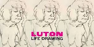 Luton Life Drawing