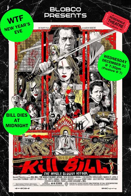 WTF New Year's Eve: KILL BILL: THE WHOLE BLOODY AFFAIR - The Rosendale  Theatre