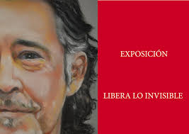 Inauguración de la exposición colectiva "Libera lo invisible": Homenaje a Pedro  Enríquez