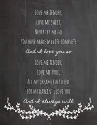 Elvis Presley Love Me Tender Love Me Sweet 85x11 Chalkboard Etsy Country Song Lyrics Elvis Presley Elvis Presley Quotes