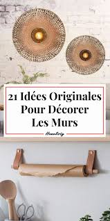 Decoration Murale Originale 37 Idees Tendance A Essayer Chez Vous En 2020 Deco Murale Originale Parement Mural Decoration Murale Originale