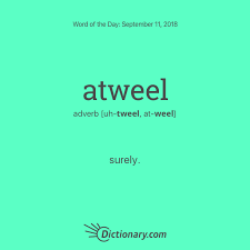 Get The Word Of The Day Atweel Dictionary Com Interesting English Words Good Vocabulary Words English Vocabulary Words