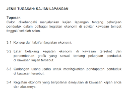 Sebab, dalam mengerjakan tugas tersebut harus dicantumkan latar. Contoh Jawapan Tugasan Geografi Pt3 2015 Kegiatan Ekonomi