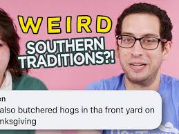 Weird Southern traditions that may or may not be real