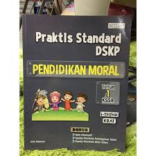 Dskp pend moral tahun 1 sjkt. Akademik Praktis Standard Dskp Pendidikan Moral Tahun 1 Shopee Malaysia