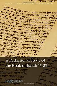 However, isaiah is unique in it's arrangement. A Redactional Study Of The Book Of Isaiah 13 23 Reading Religion