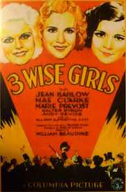 Three Wise Girls (1931)