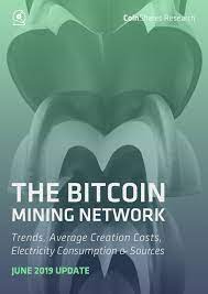 What we have seen is some movement of coinshares' last report noted that 74% of the world's bitcoin mining operations are driven by. Bitcoin Mining Network Report June 2019 Research Coinshares