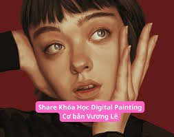 Share Khóa Học Digital Painting Cơ Bản Vương Lê