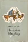A Koppanyi Aga Testamentuma Fekete Istvan Konyv Moly