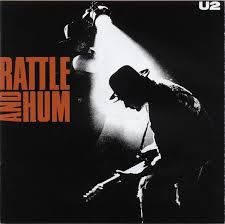 U2 Rattle And Hum Rattle And Hum Rock Album Covers Iconic Album Covers