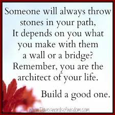 Definition of throwing shade in the idioms dictionary. Quotes About Stones For Building 23 Quotes