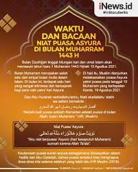 Puasa asyura merupakan salah satu ibadah sunnah yang bisa dikerjakan umat islam di bulan muharram. Infografis Waktu Dan Bacaan Niat Puasa Asyura 10 Muharram